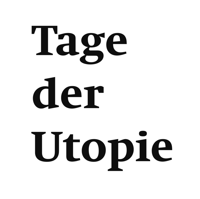 Tage der Utopie